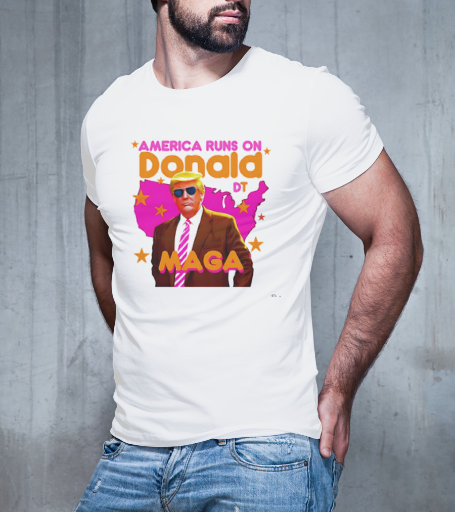 America Runs On Donald DT MAGA With Map And Stars T-Shirt