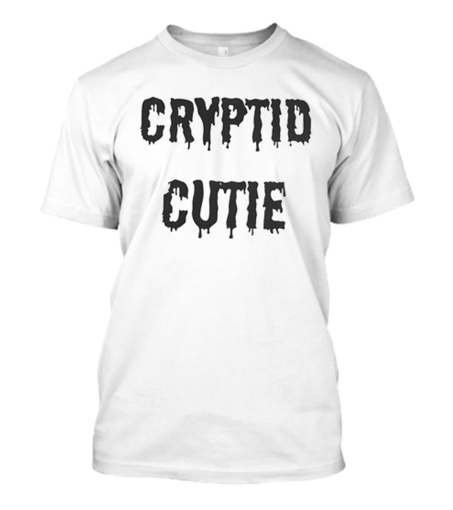 Cryptid Cutie Spooky Drip Text T-Shirt
