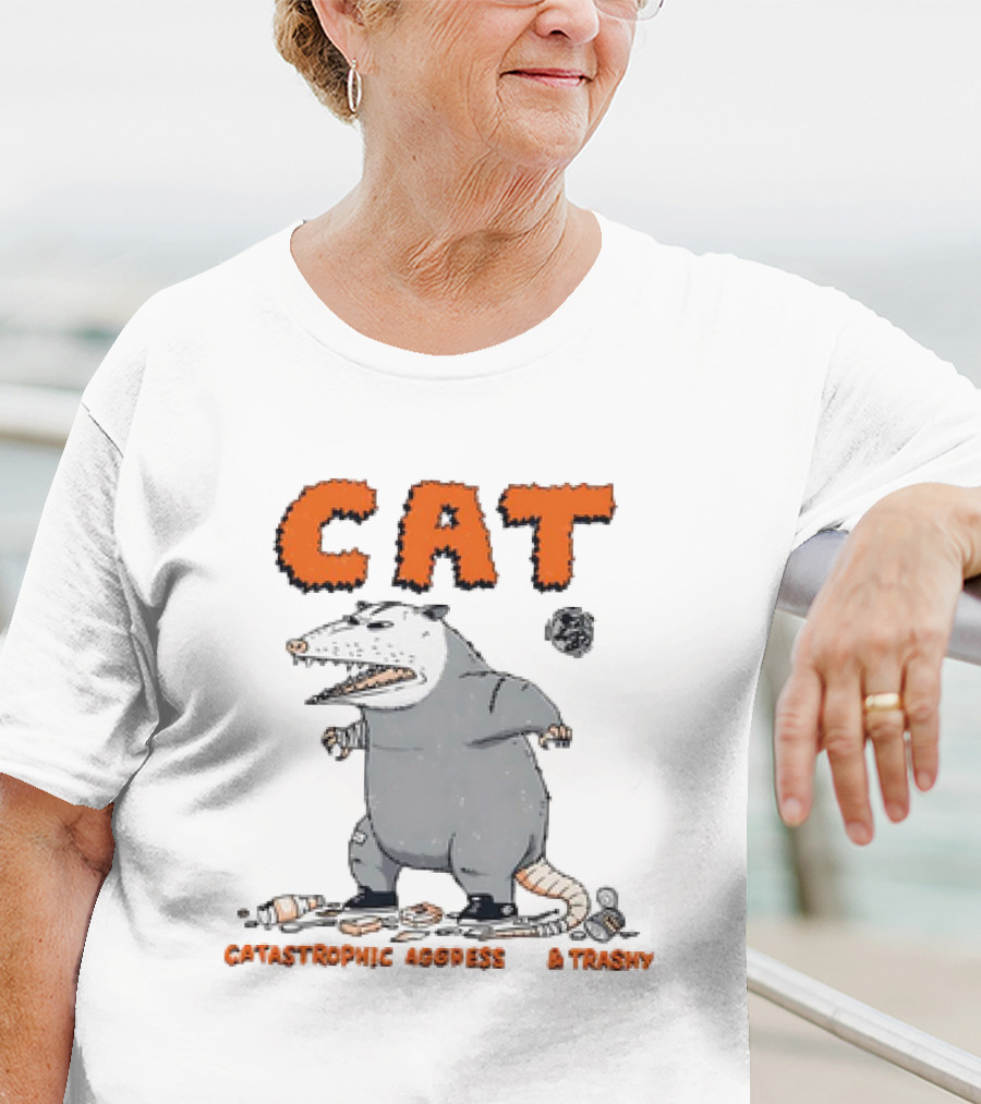 CAT Opossum Catastrophic Aggressive Trashy T-Shirt