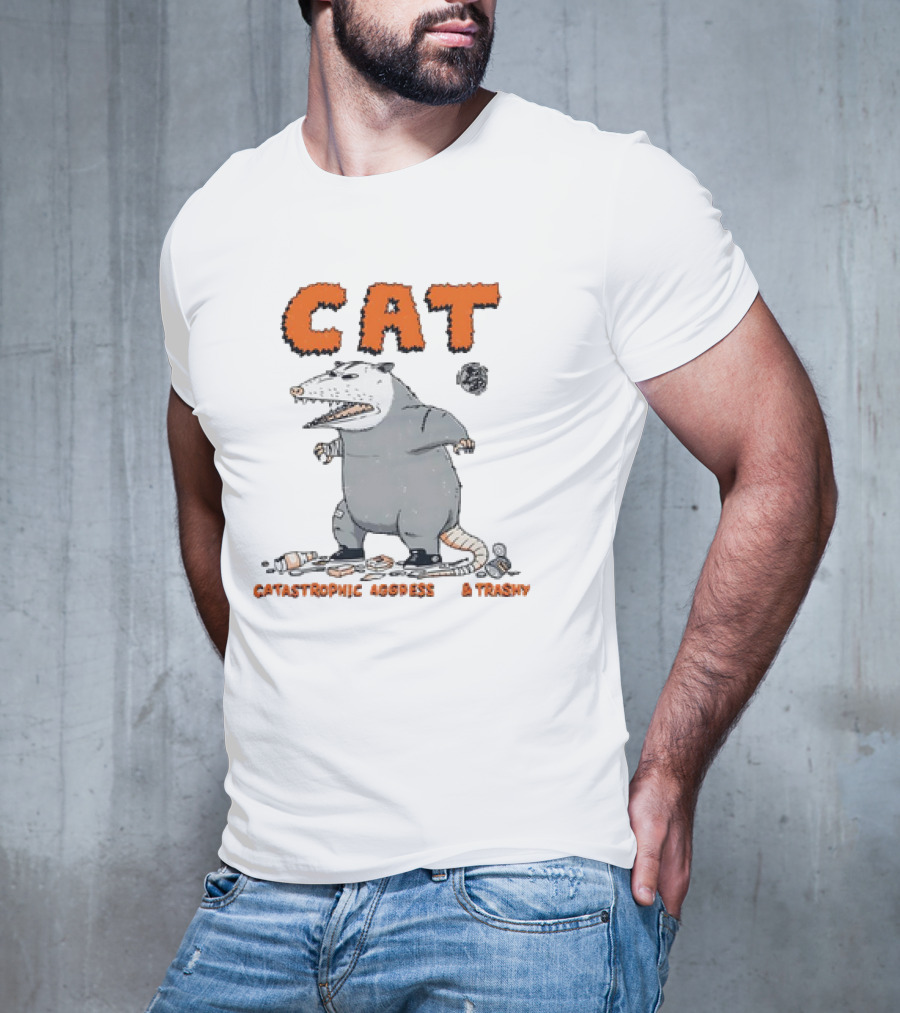 CAT Opossum Catastrophic Aggressive Trashy T-Shirt