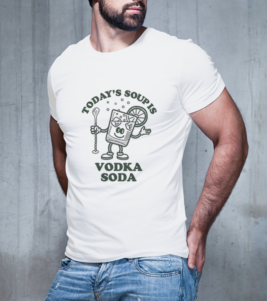 Today's Soup Is Vodka Soda Cartoon Glass Holding Stirrer With Lime Slice T-Shirt