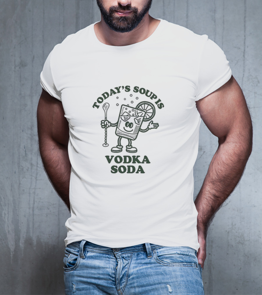 Today's Soup Is Vodka Soda Cartoon Glass Holding Stirrer With Lime Slice T-Shirt