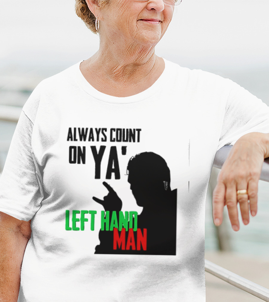 Always Count On Ya' Left Hand Man Silhouette Rock Gesture T-Shirt