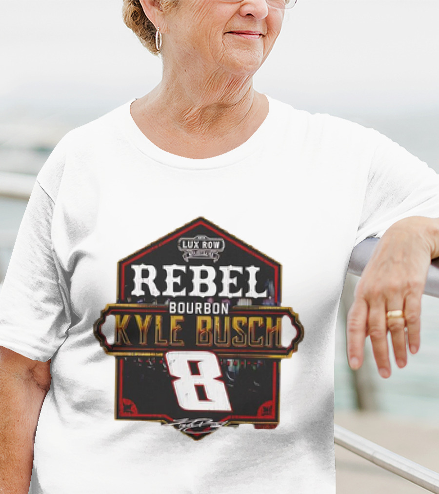 Kyle Busch Rebel Bourbon Lux Row NASCAR 8 T-Shirt