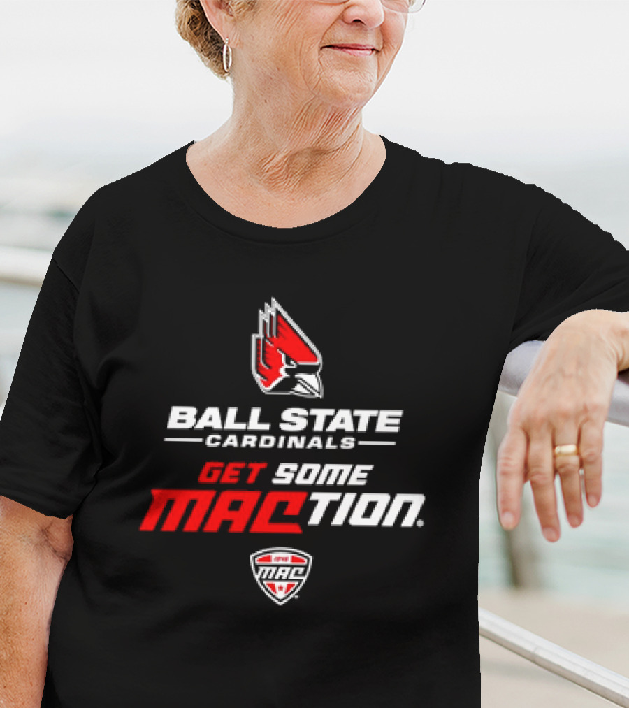 Ball State Cardinals Get Some MACtion Ball State Cardinals Logo Get Some MAC T-Shirt