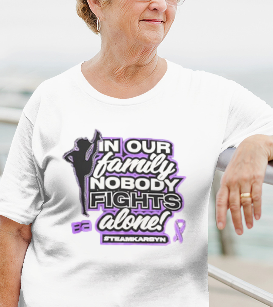 In Our Family Nobody Fights Alone Team Karsyn Ribbon T-Shirt