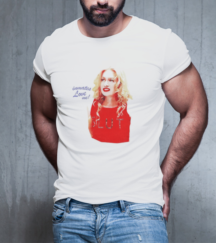 Inmates Love Me Slut Red Top Blonde Woman T-Shirt