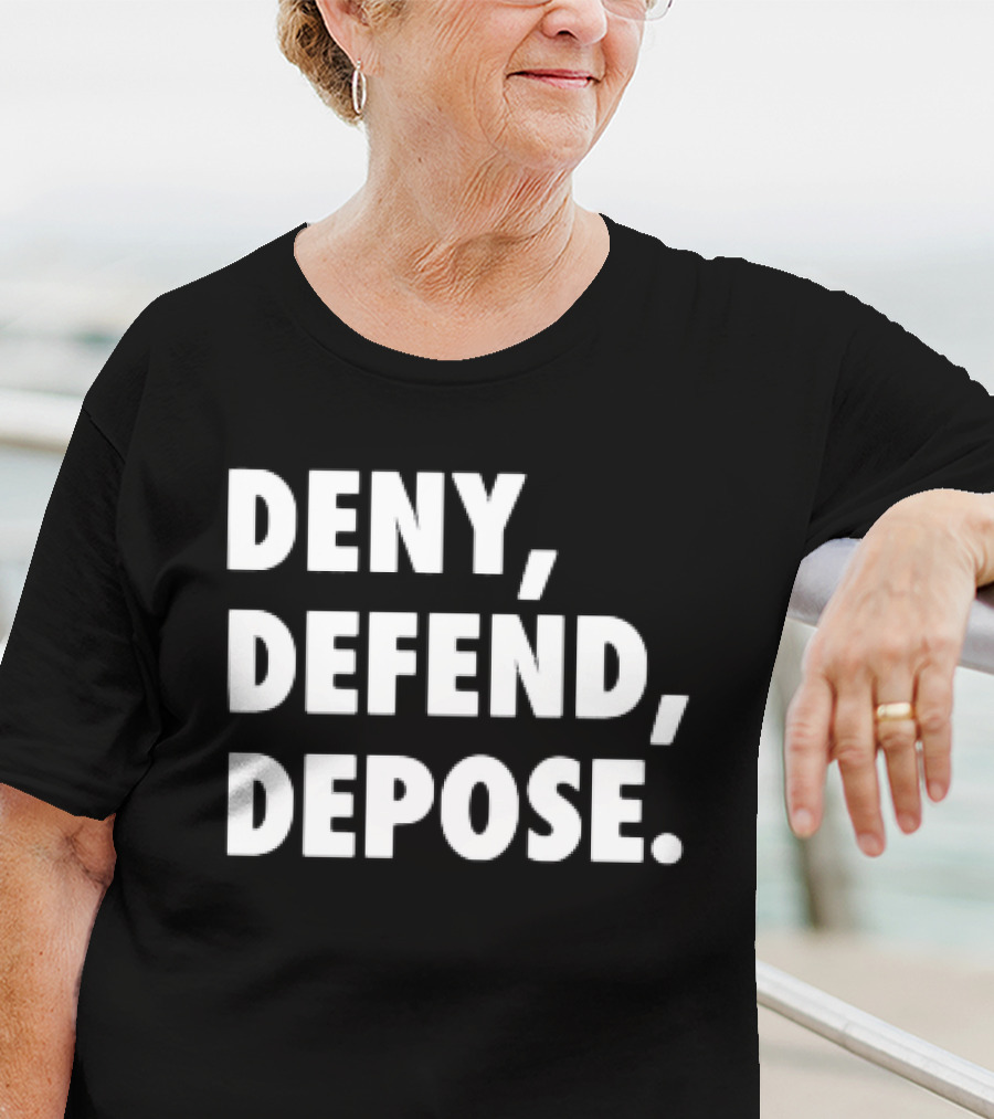 DENY DEFEND DEPOSE Classic T-Shirt