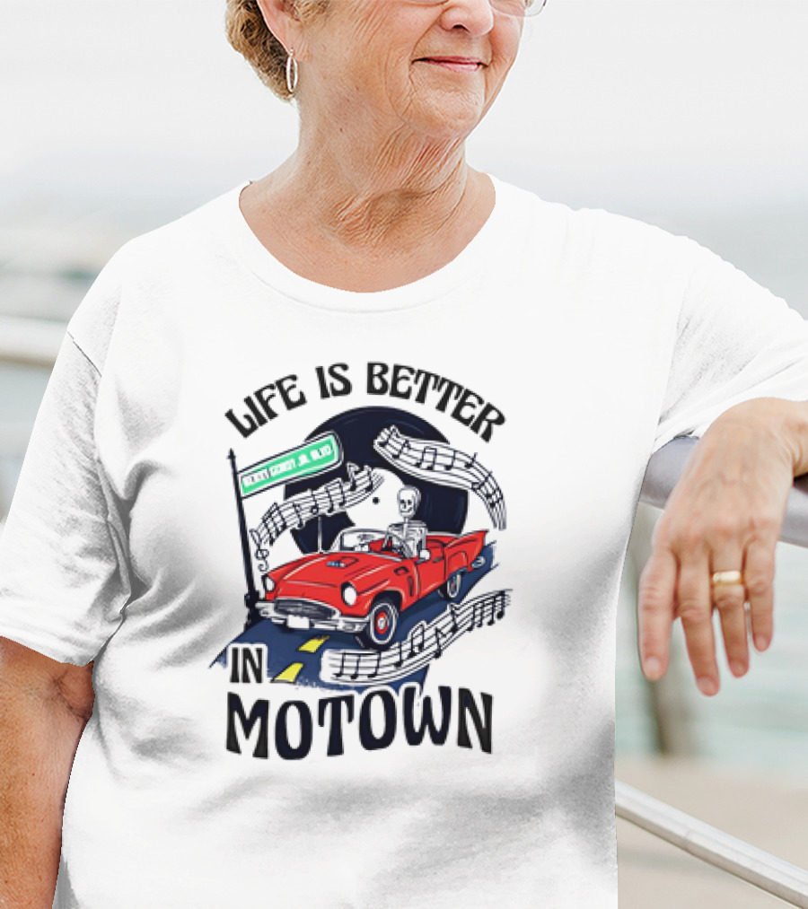 Life Is Better In Motown Skeleton Driver In Red Convertible With Musical Notes T-Shirt