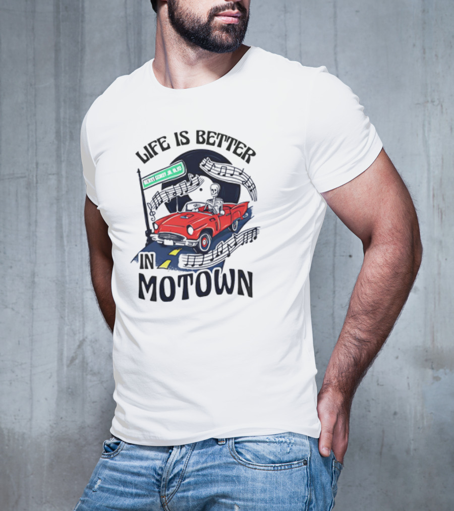 Life Is Better In Motown Skeleton Driver In Red Convertible With Musical Notes T-Shirt