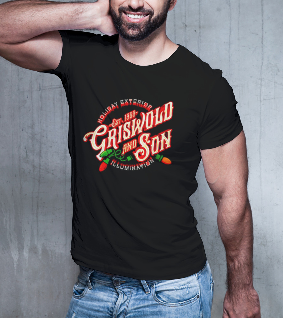 Holiday Exterior Illumination Griswold And Son Est 1989 T-Shirt
