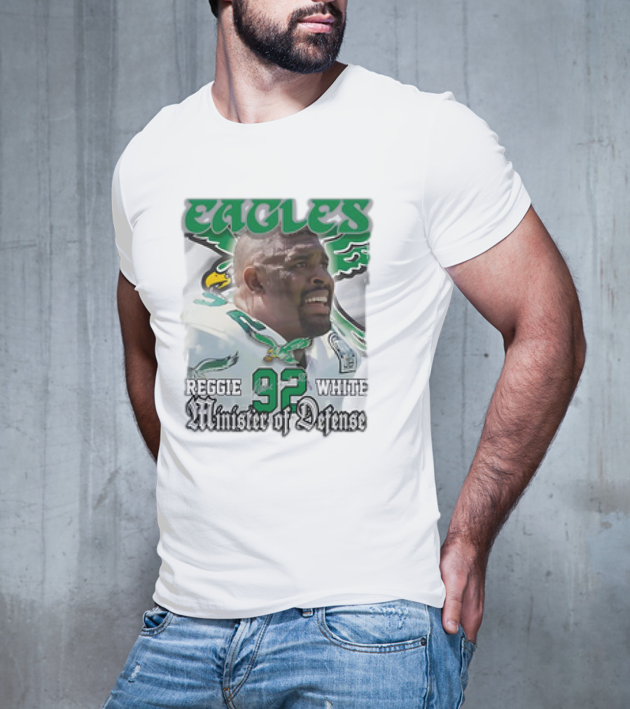 Eagles Reggie White 92 Minister Of Defense T-Shirt