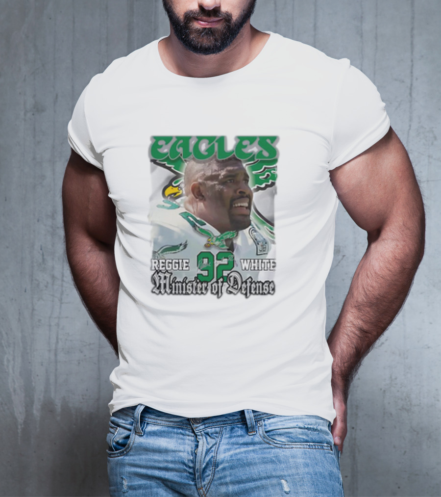 Eagles Reggie White 92 Minister Of Defense T-Shirt