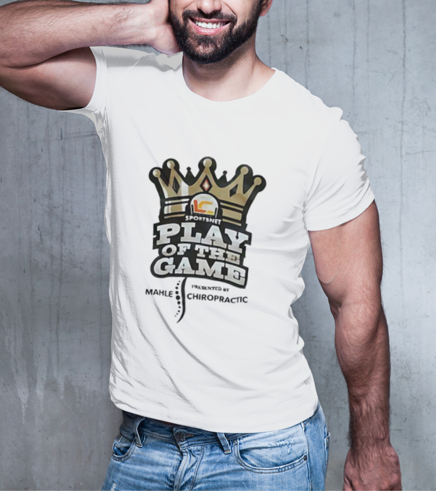 Sportsnet Play Of The Game Presented By Mahle Chiropractic Crown T-Shirt