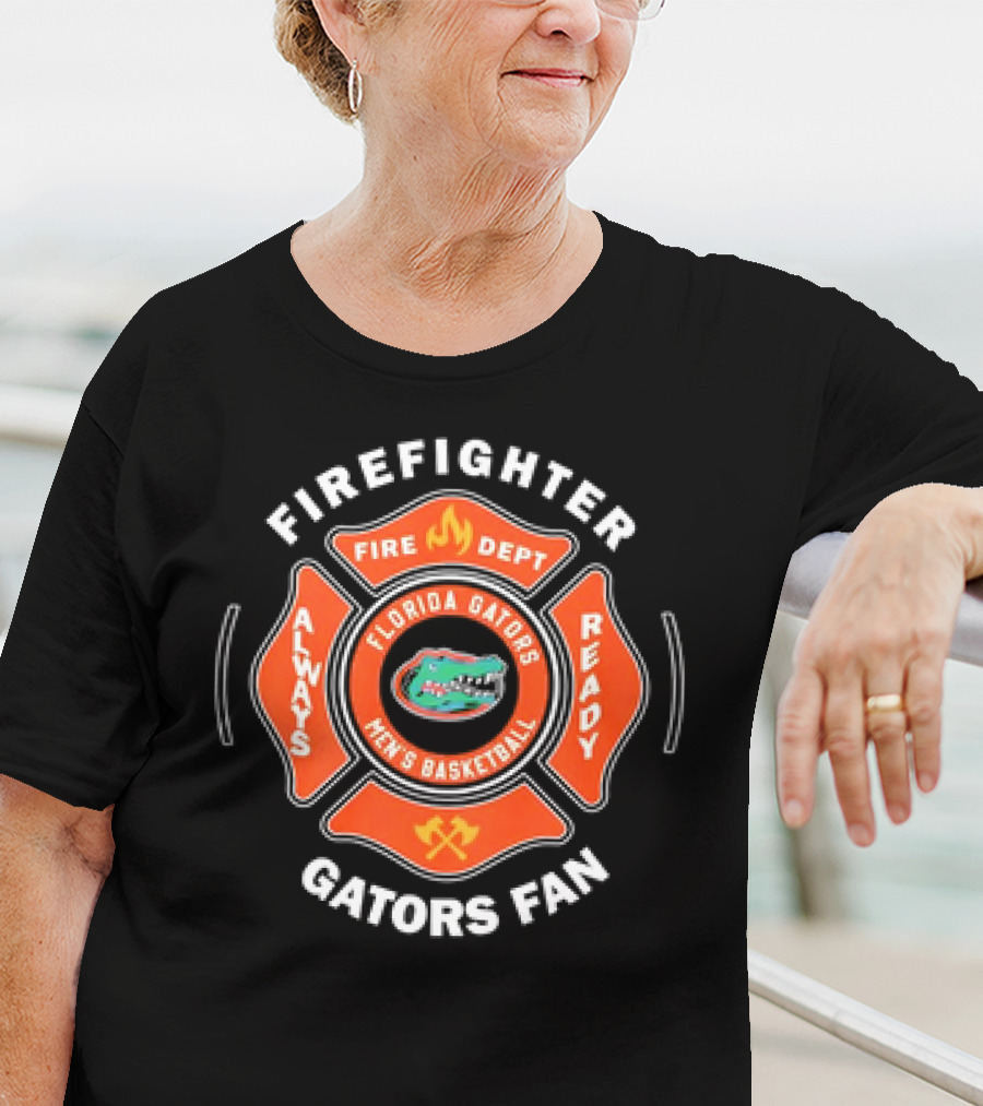 Firefighter Florida Gators Men's Basketball Always Ready Gators Fan T-Shirt