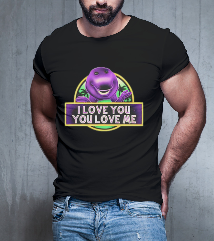 I Love You You Love Me Barney Dinosaur Jurassic Park Mashup T-Shirt