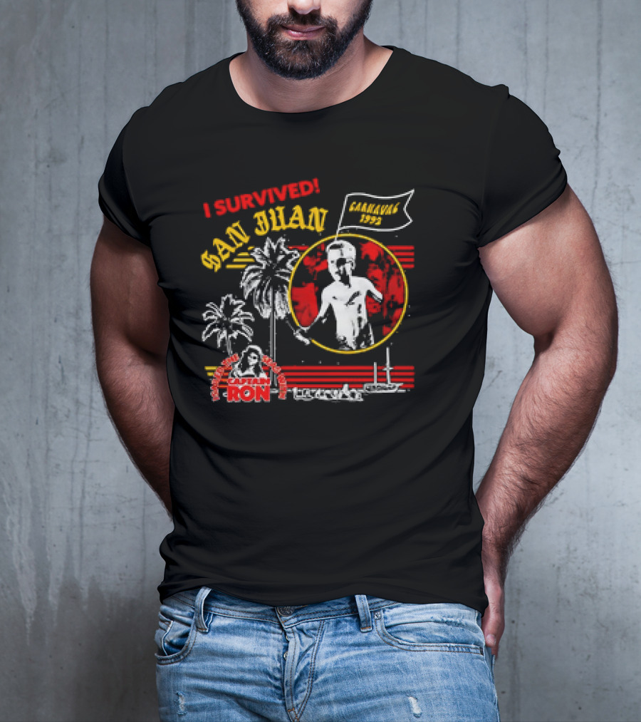I Survived San Juan Carnaval 1992 Captain Ron Festival Palm Trees Ship Scene T-Shirt
