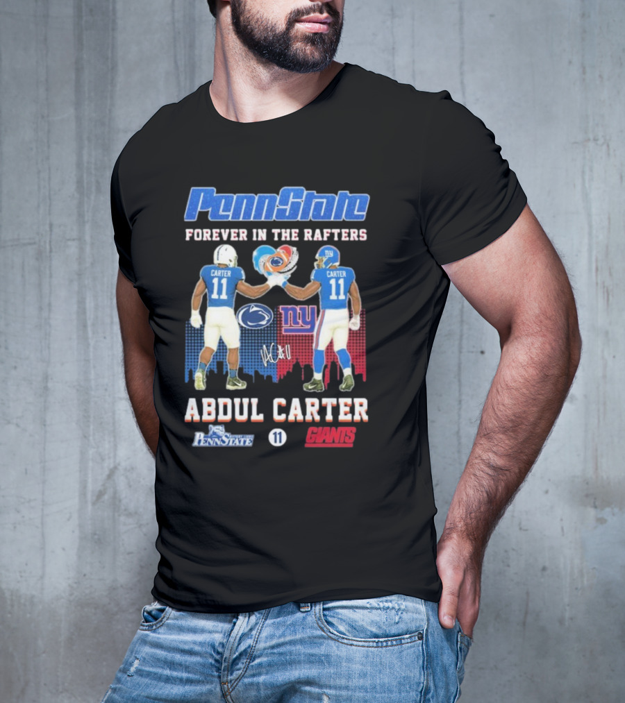 Penn State Forever In The Rafters Abdul Carter 11 New York Giants T-Shirt