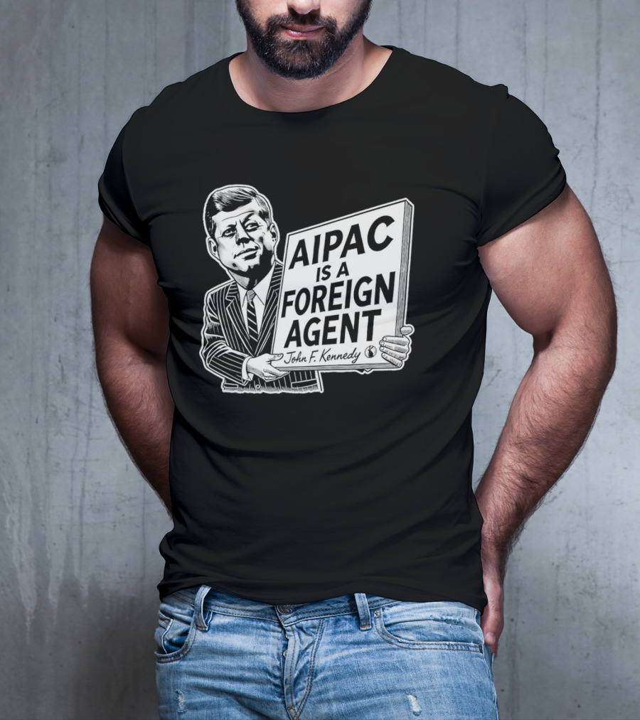 AIPAC Is A Foreign Agent John F. Kennedy Caricature T-Shirt