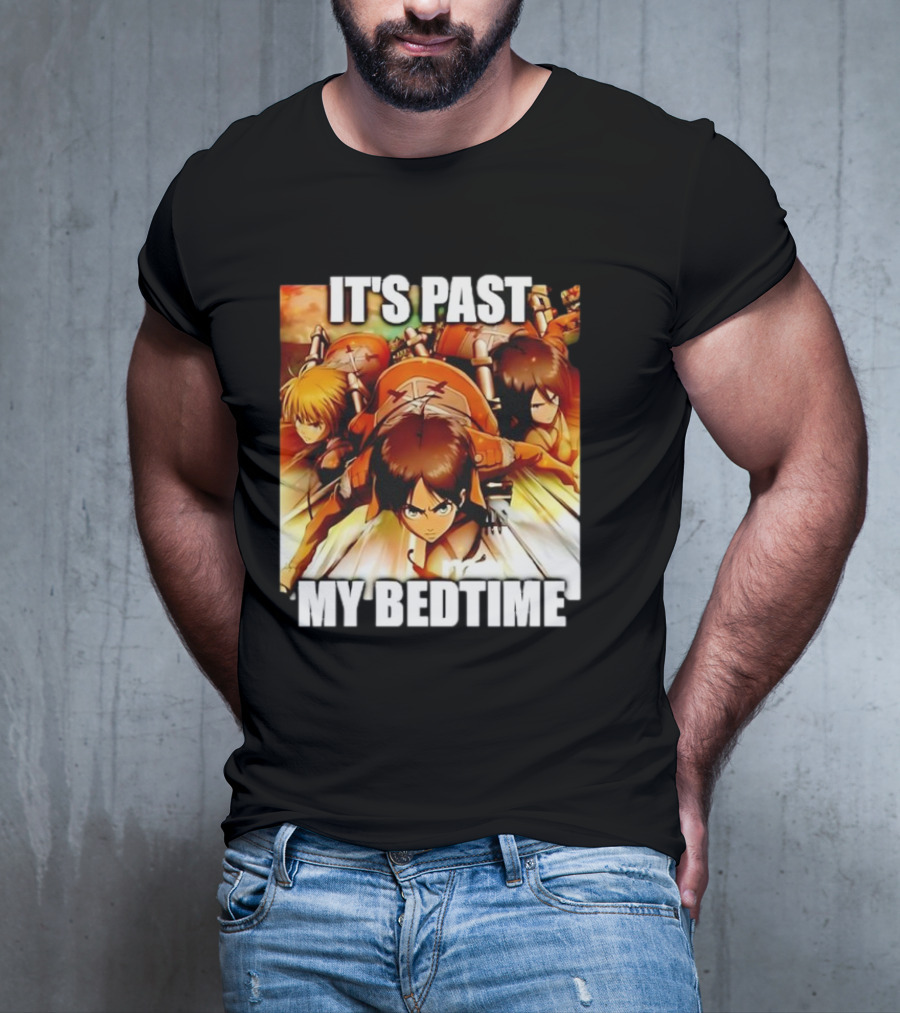 Attack On Titan It’s Past My Bedtime Anime Characters Classic Scene T-Shirt