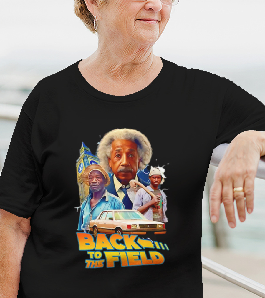 Back To The Field Einstein Time Travel Comedy UK Farmers And Car T-Shirt