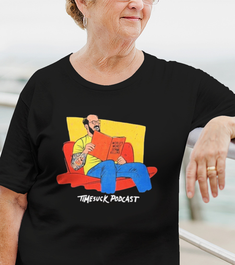 Bad Magic Timesuck Podcast Light Reading World's Worst Serial Killers Sofa T-Shirt