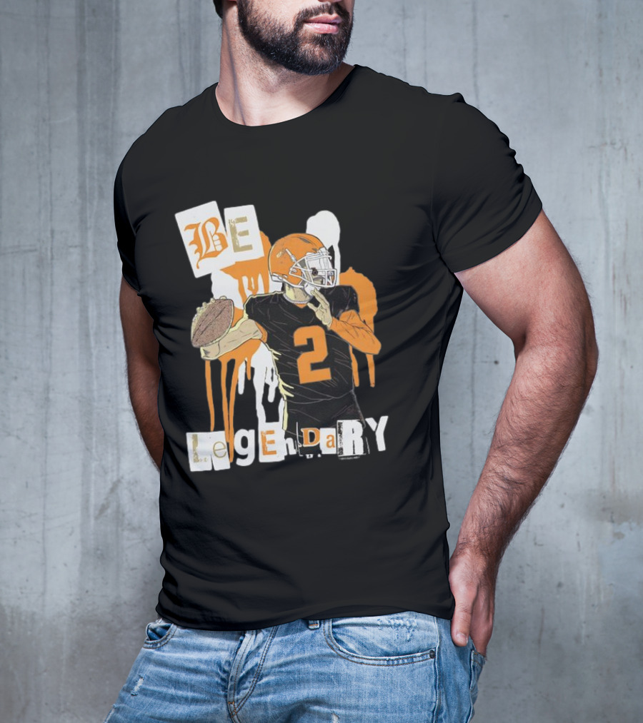 Be Legendary Cleveland Browns Football Player Number 2 T-Shirt