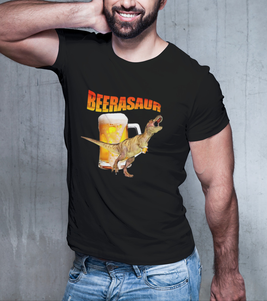 Beerasaur Dinosaur With Beer Ferocious Roar T-Shirt
