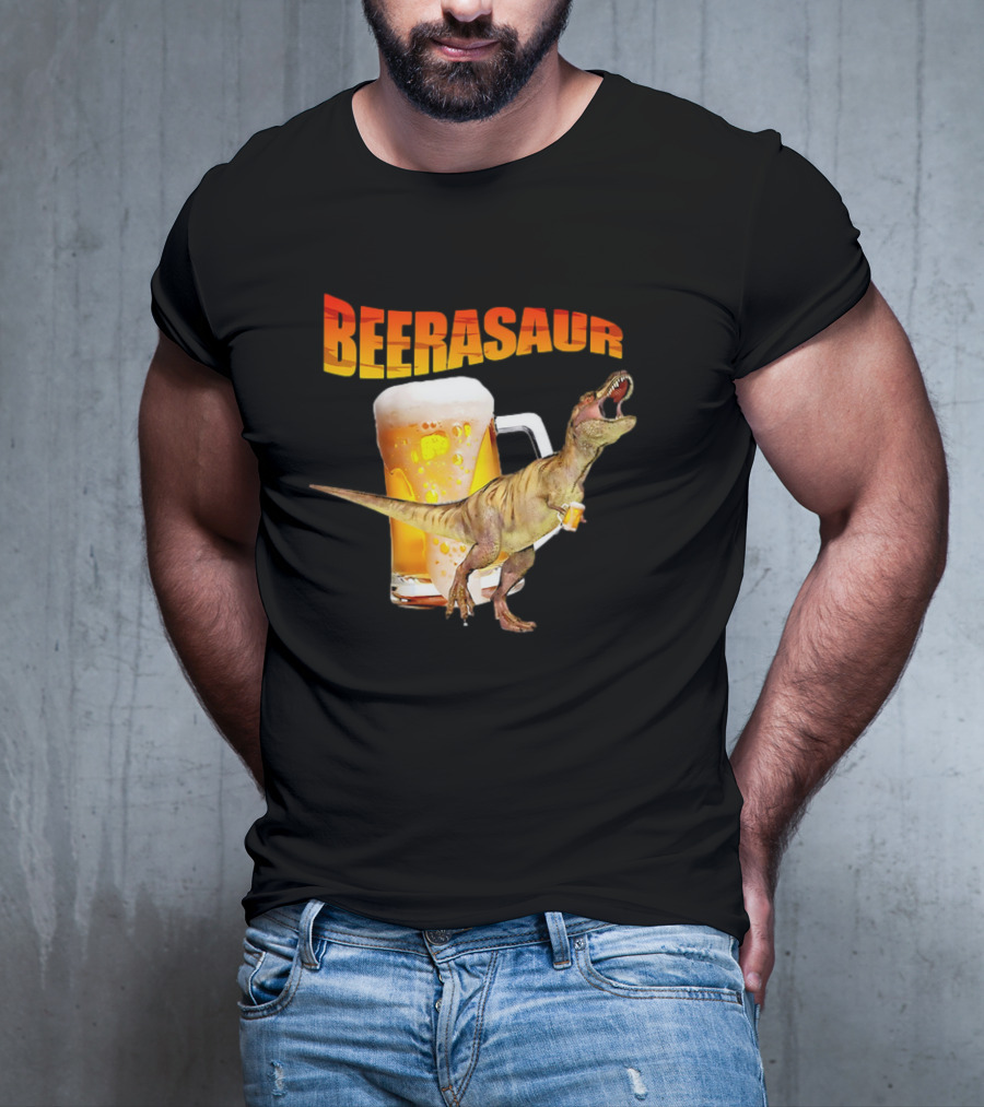 Beerasaur Dinosaur With Beer Ferocious Roar T-Shirt