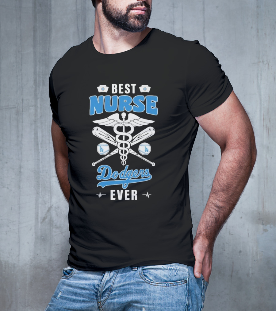 Best Nurse Los Angeles Dodgers Ever T-Shirt