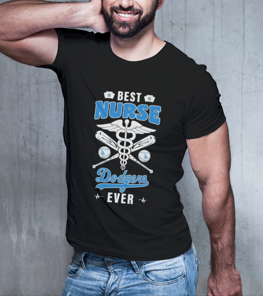 Best Nurse Los Angeles Dodgers Ever T-Shirt