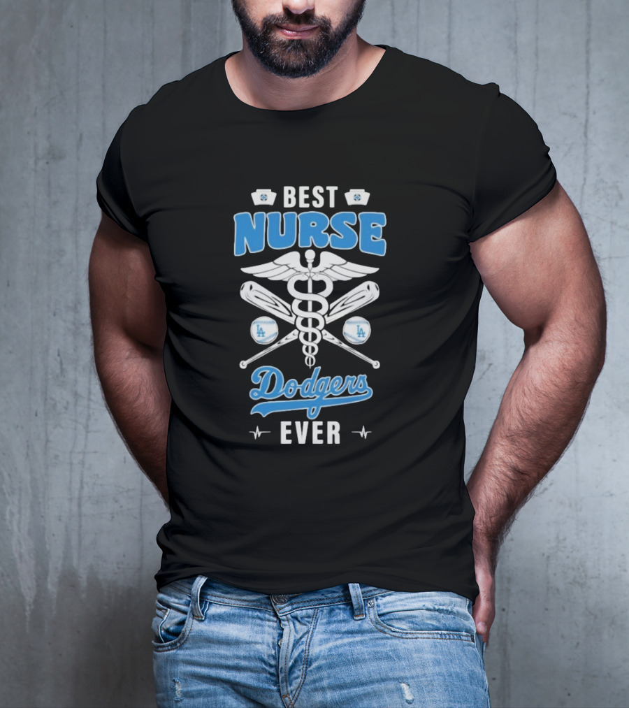 Best Nurse Los Angeles Dodgers Ever T-Shirt
