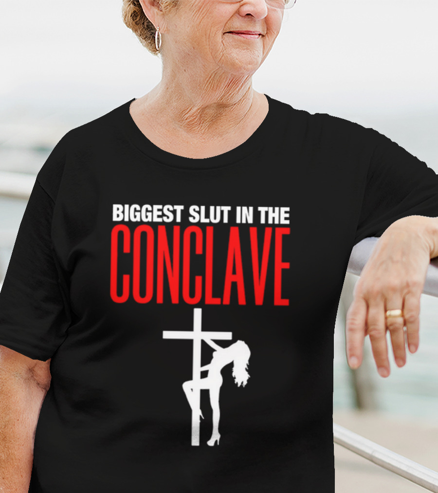 Biggest Slut In The Conclave Cross Silhouette T-Shirt