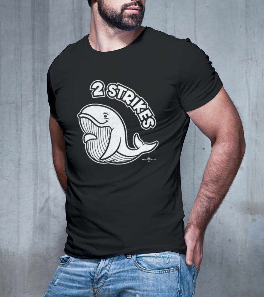 Bryan Hoch 2 Strikes Whale T-Shirt