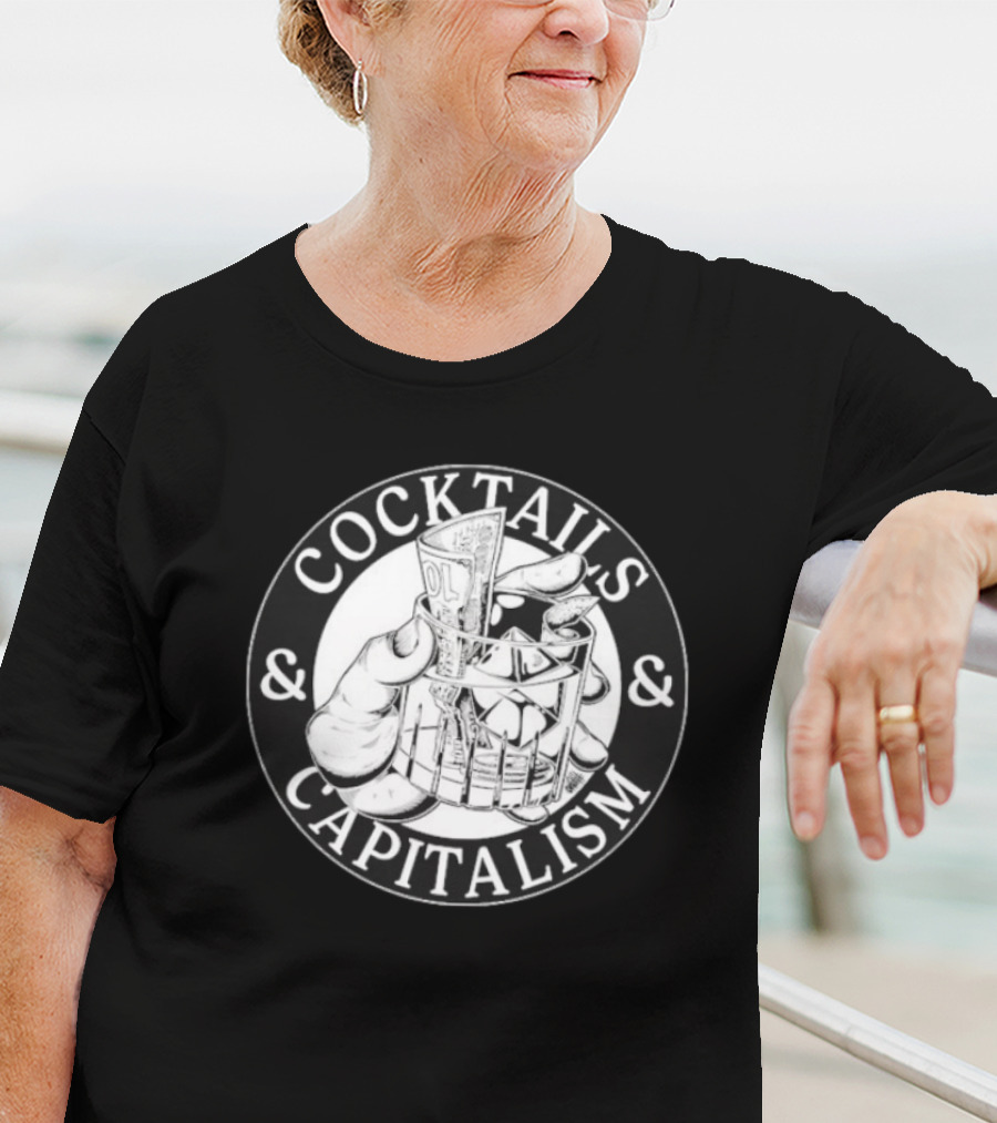 Cocktails & Capitalism Money Hand Drawing T-Shirt