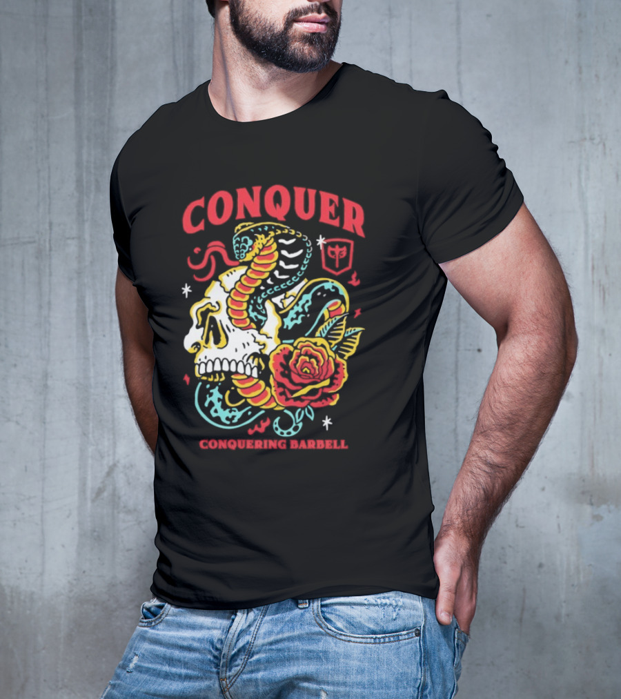 Conquer Skull Snake Rose Conquering Barbell T-Shirt