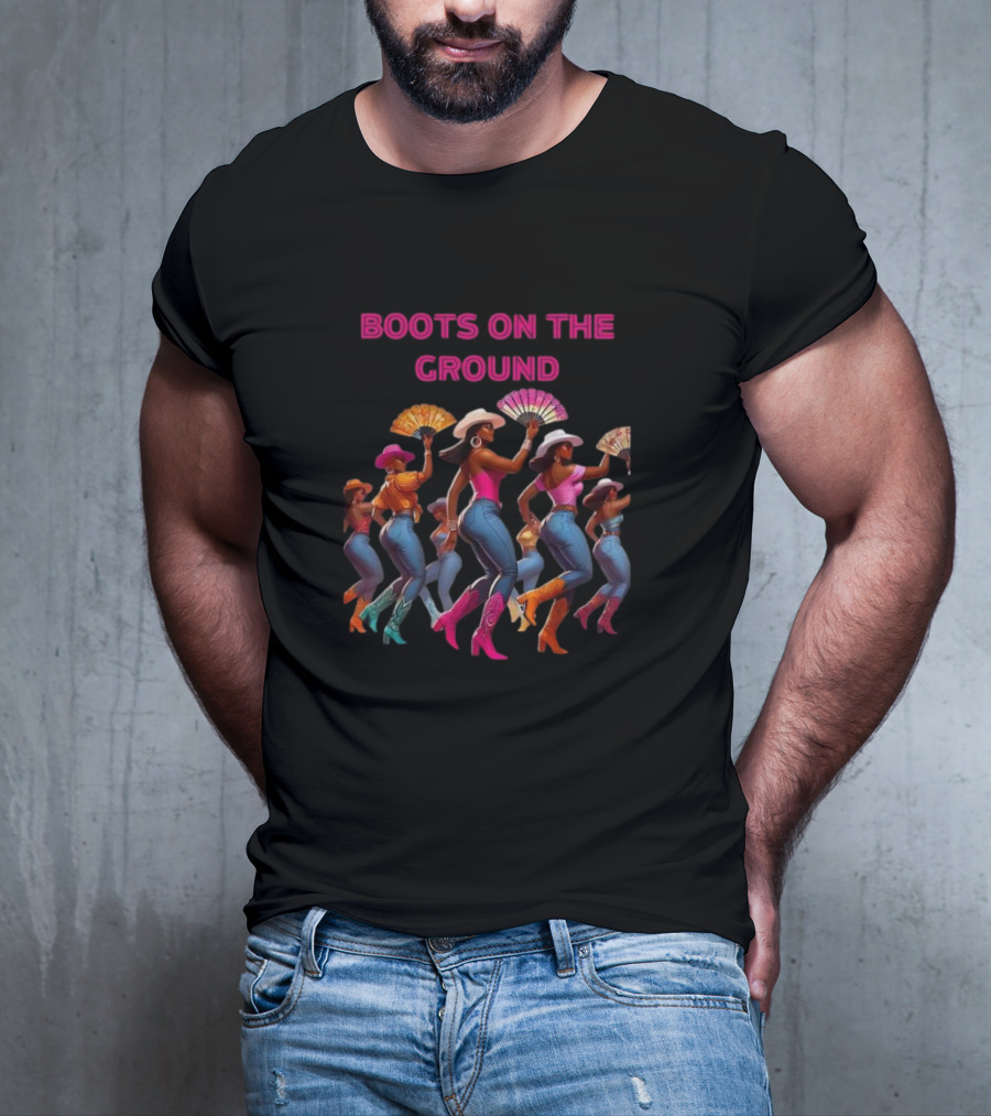 Boots On The Ground Cowgirl Dance Fiesta T-Shirt