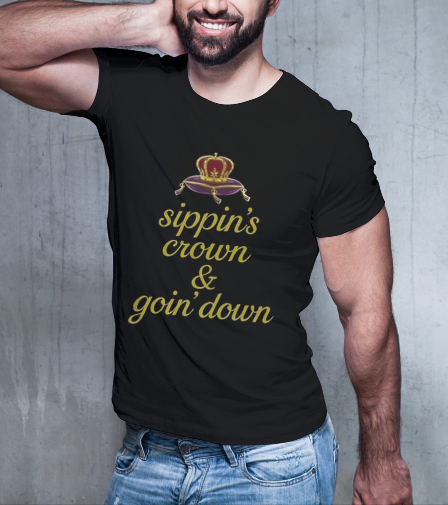 Crown Royal Sippin’ Crown And Goin’ Down Red Velvet Crown Graphic T-Shirt