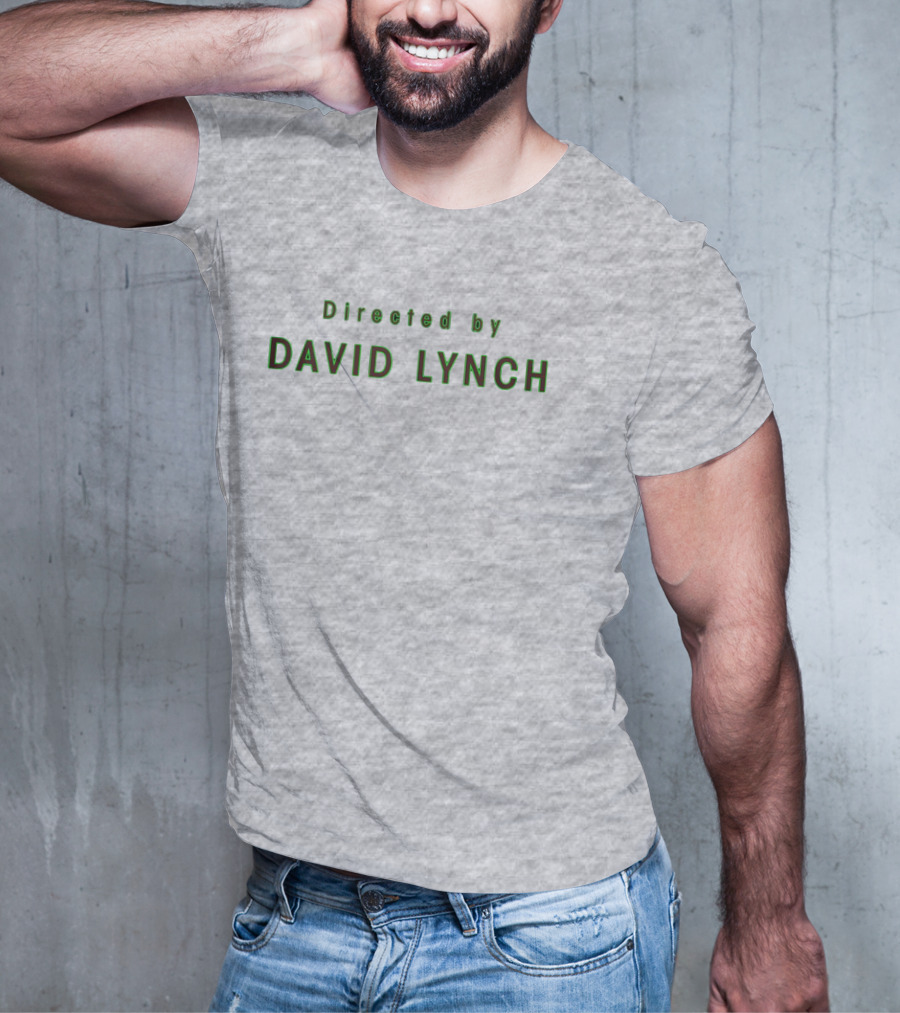 Directed By David Lynch Text In Green Letters T-Shirt