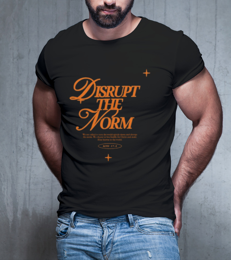 Disrupt The Norm Orange Aesthetic Text With Stars T-Shirt