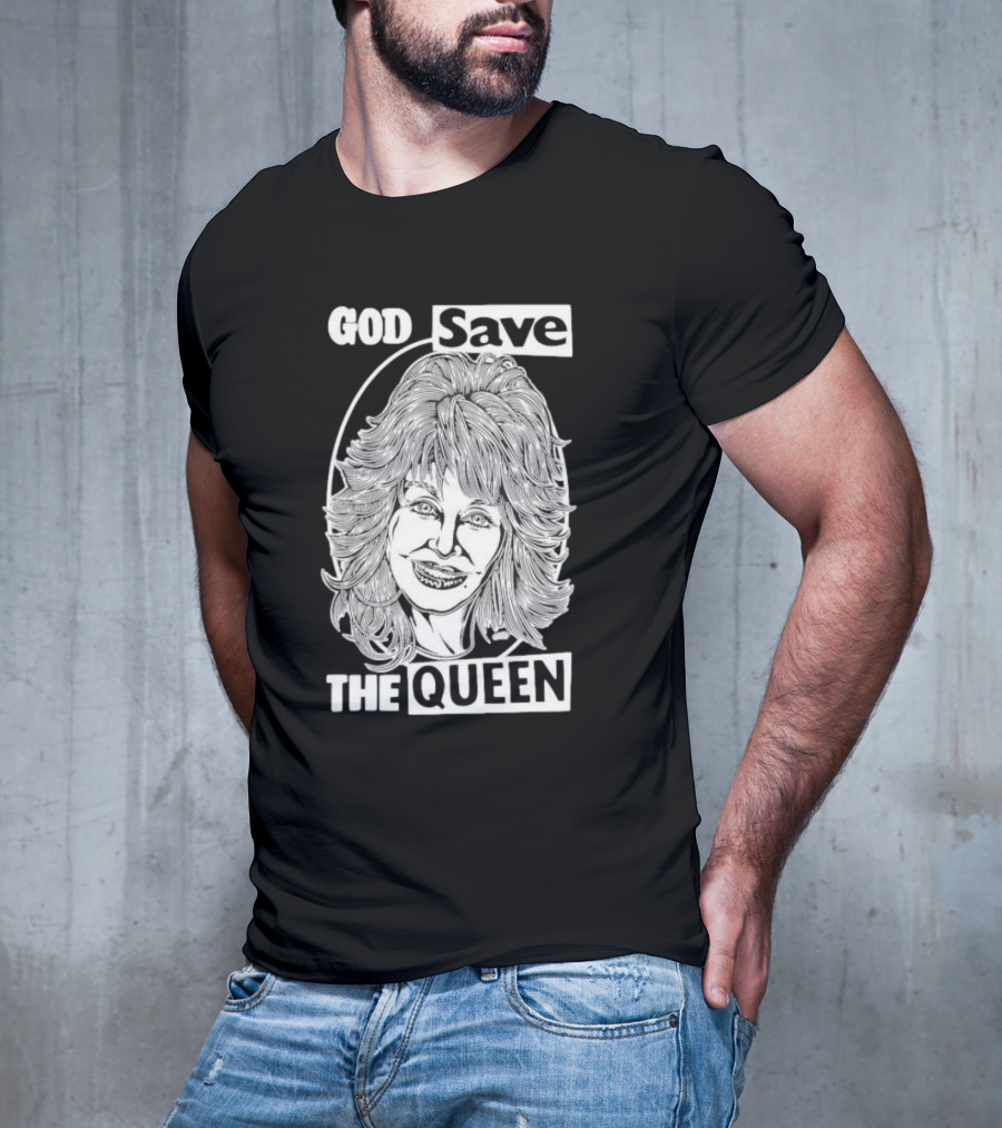 God Save The Queen Dolly Parton T-Shirt