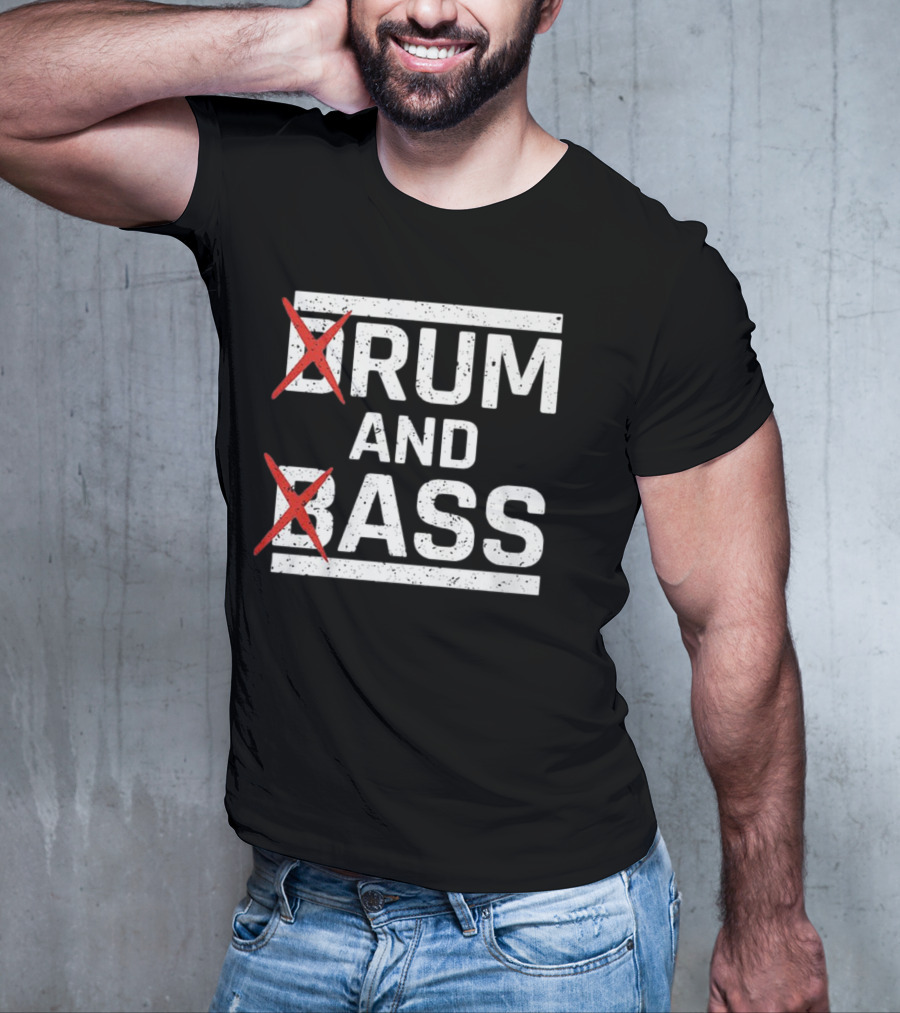 Rum And Ass Funny Saying Joke T-Shirt
