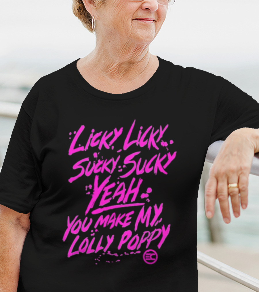 Electric Callboy Licky Licky Sucky Sucky Yeah You Make My Lolly Poppy T-Shirt