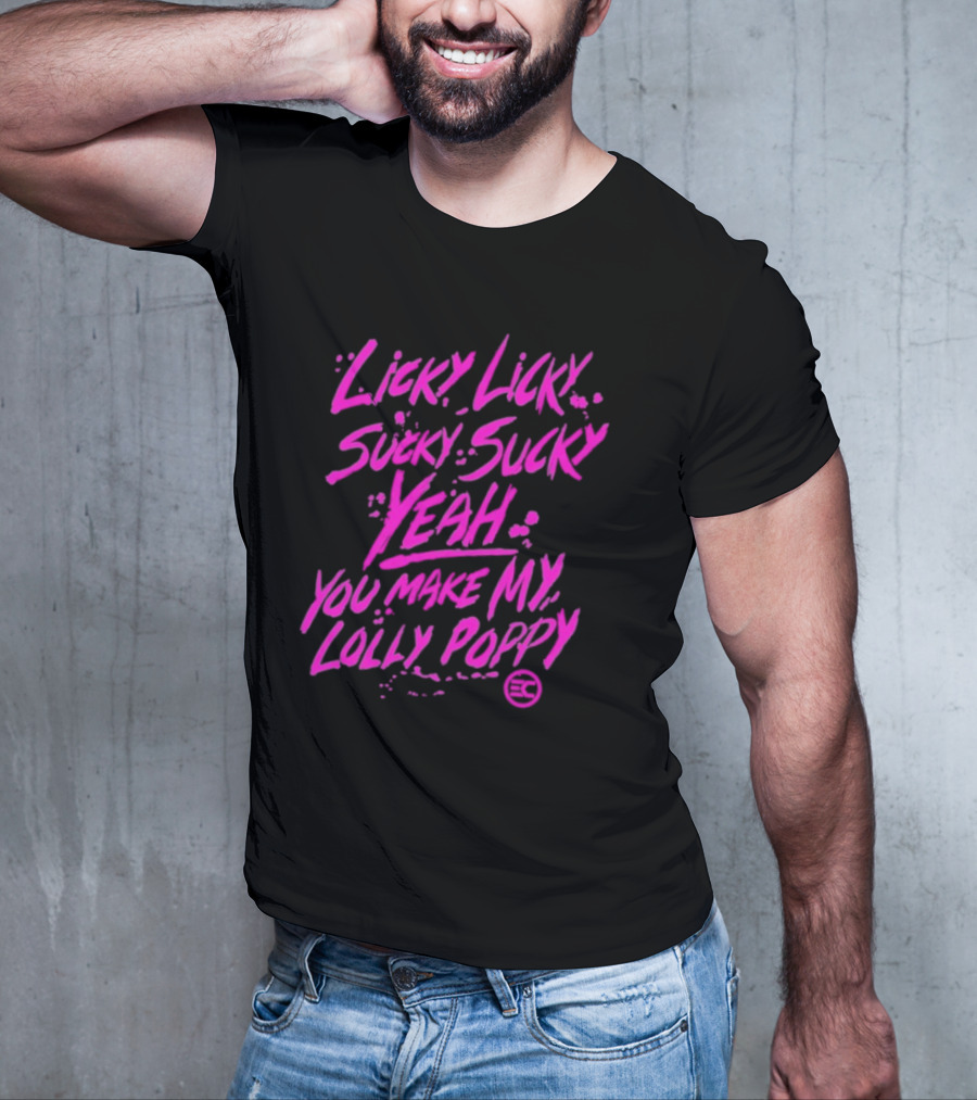 Electric Callboy Licky Licky Sucky Sucky Yeah You Make My Lolly Poppy T-Shirt