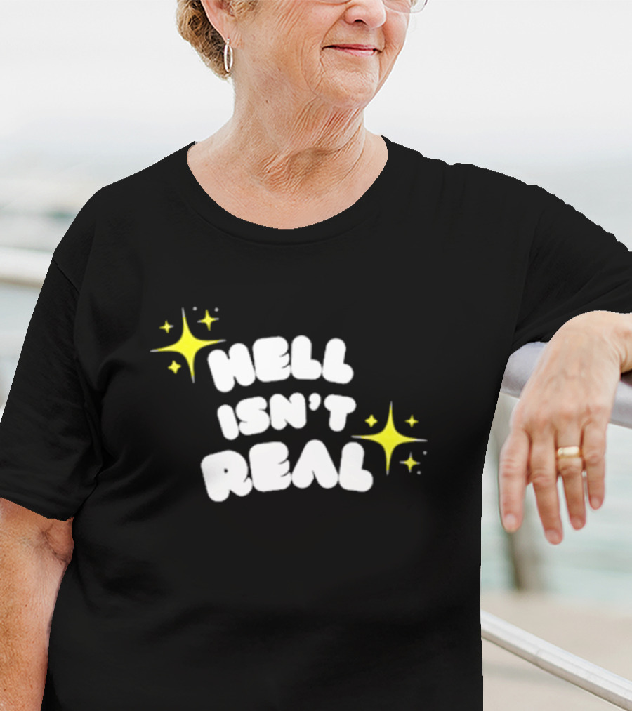 Eve Wasframed Hell Isn’t Real Sparkle Stars T-Shirt