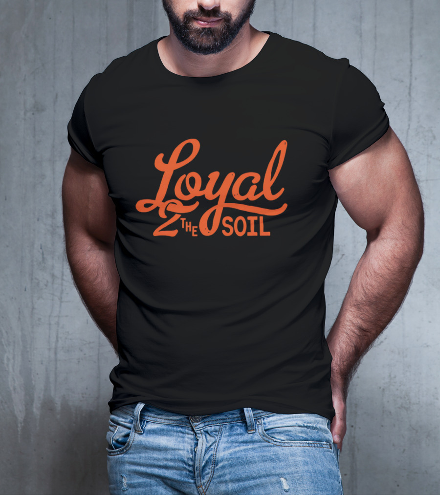 Loyal To The Soil FC Cincinnati T-Shirt