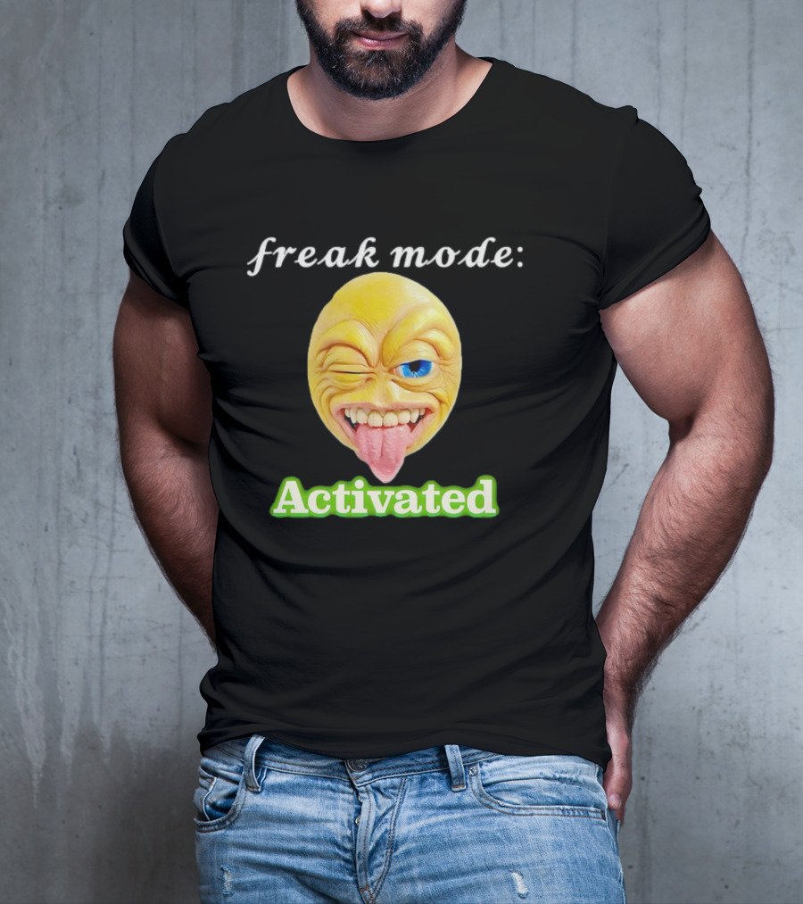 Freak Mode Activated Winking Tongue Out Emoji T-Shirt