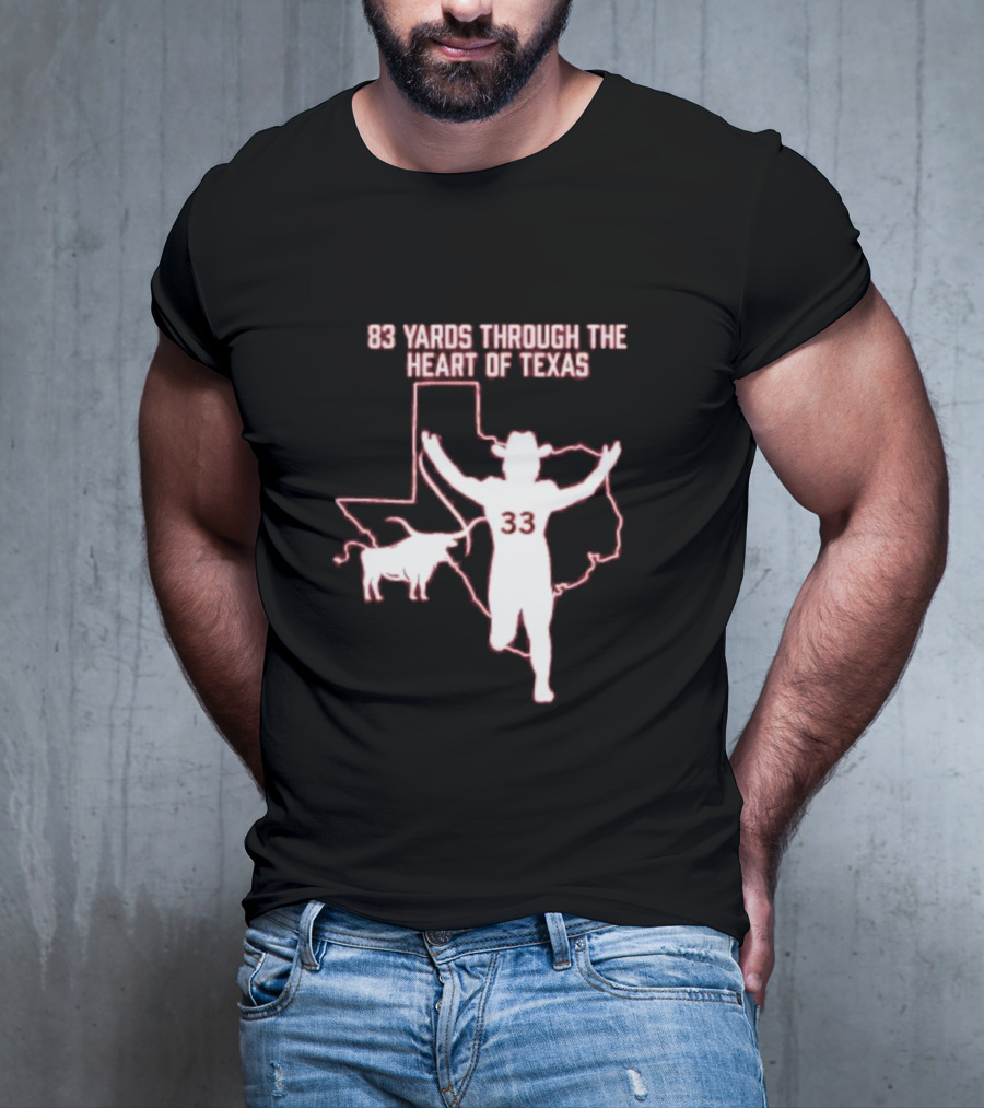 83 Yards Through The Heart Of Texas Longhorns 33 Cowboy Touchdown T-Shirt
