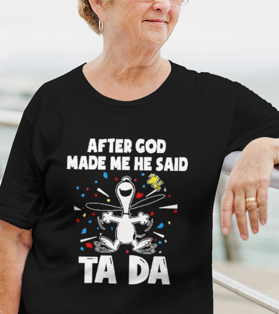 After God Made Me He Said Ta Da Snoopy Peanuts Confetti Celebration T-Shirt