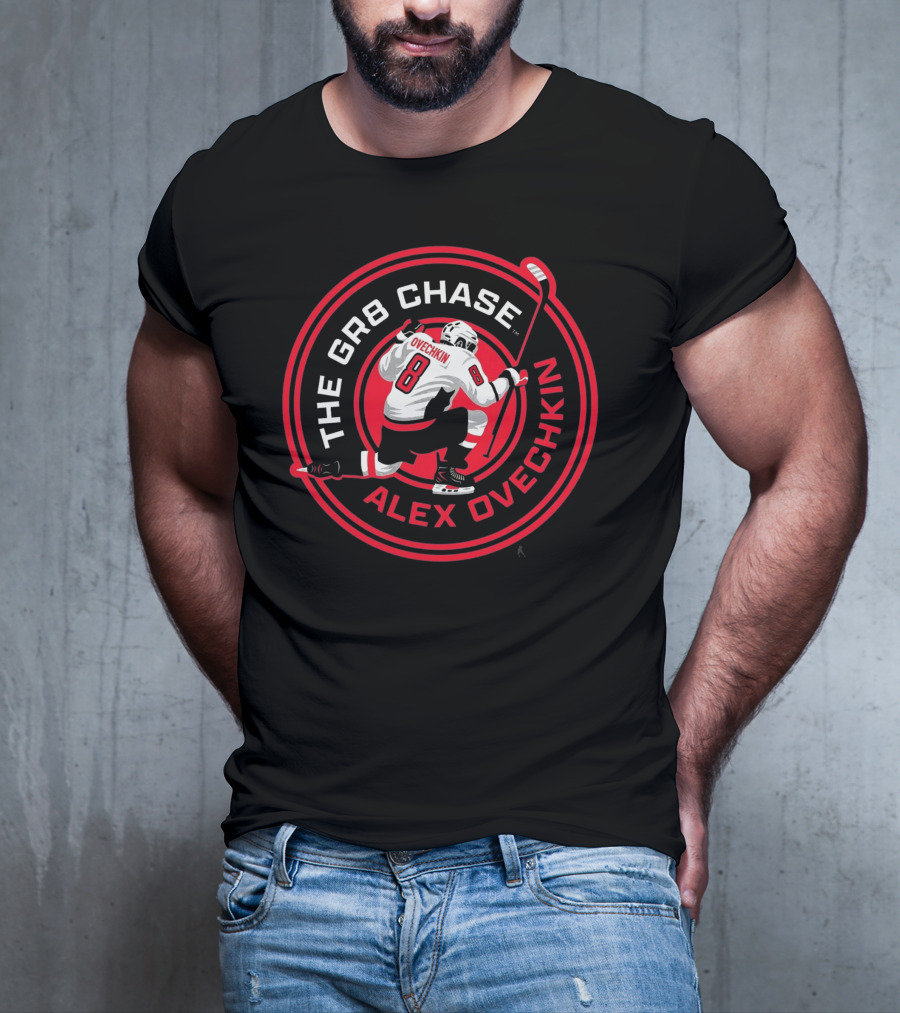 The GR8 Chase Alex Ovechkin Number 8 Hockey Theme T-Shirt